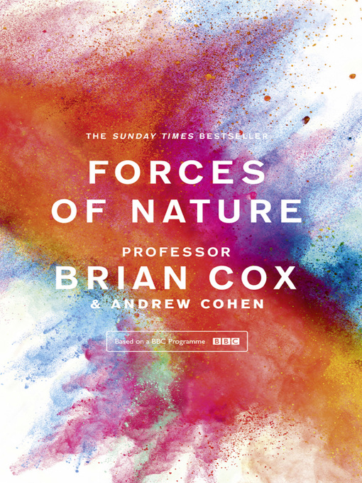 Title details for Forces of Nature by Professor Brian Cox - Wait list